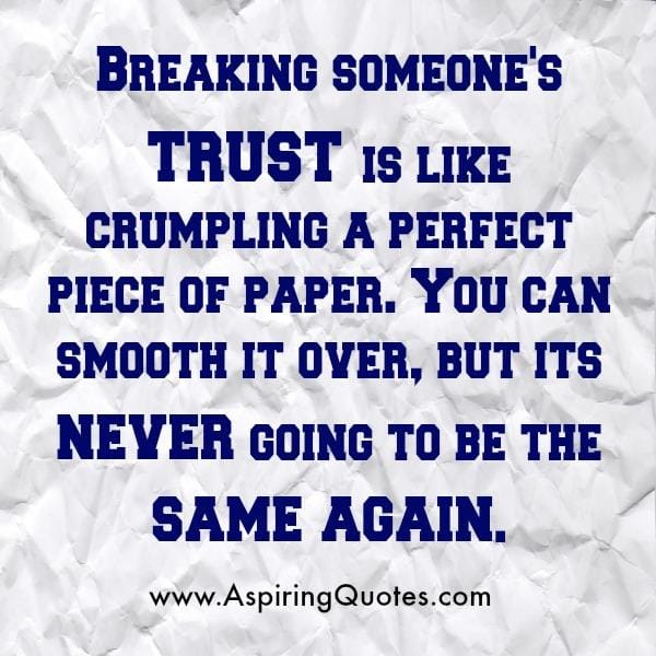 When you broke someone's trust