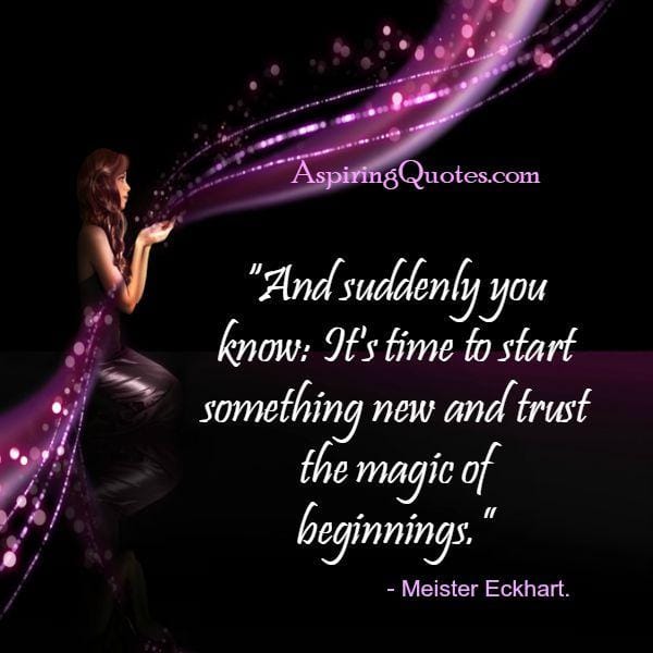It's time to start something new