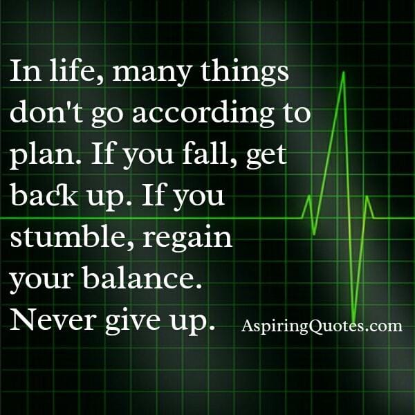 Many things don't go according to plan