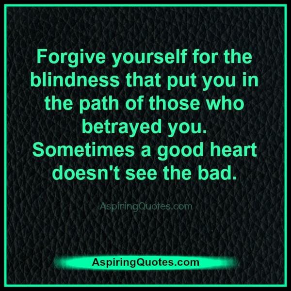 Those who betrayed you in life