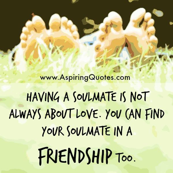 Having a Soulmate is not always about Love