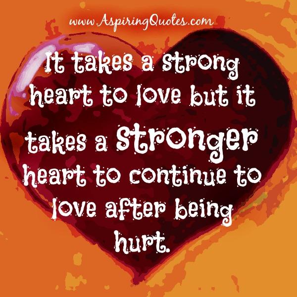 It takes a Strong Heart to Love