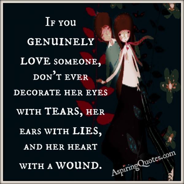 If you genuinely love someone