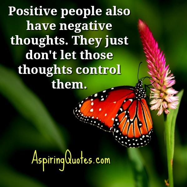 Positive people also have negative thoughts