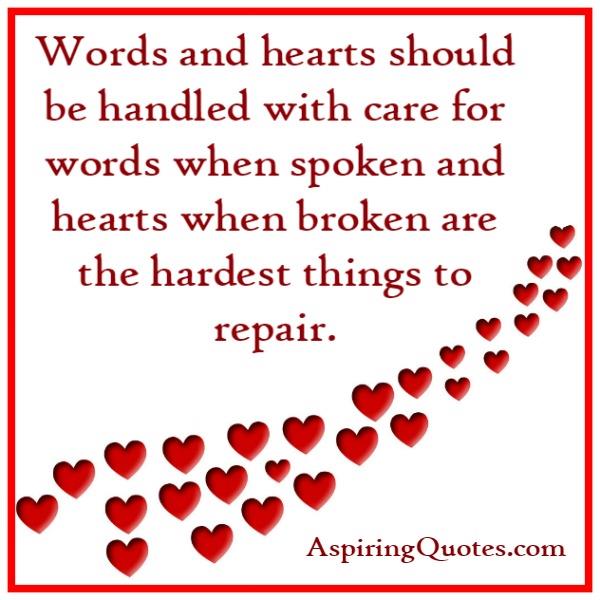 Words & hearts should be handled with care