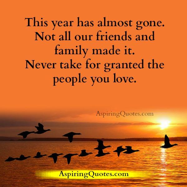 Never take for granted the people you love