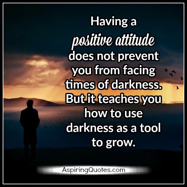 Having a positive attitude in life