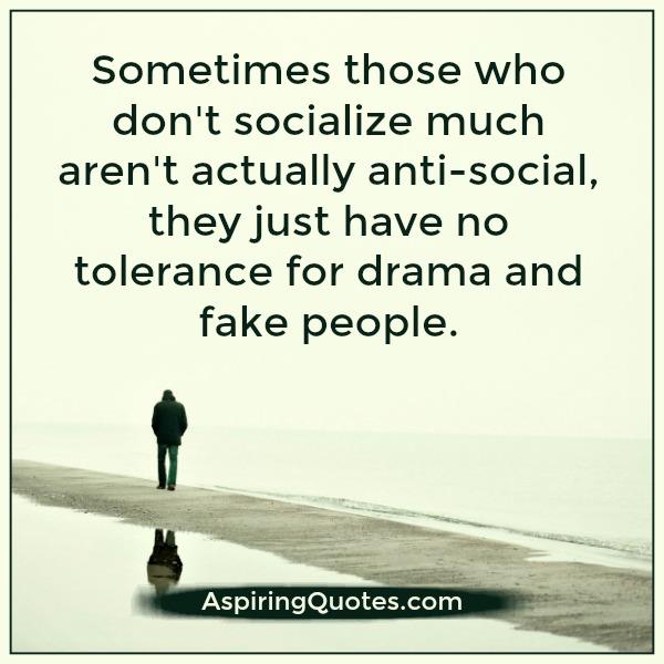 Sometimes those who don’t socialize much aren’t actually anti-social